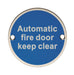 Carlisle Brass Signs BRIGHT STAINLESS STEEL 76 X 1.5MM AUTOMATIC FIRE DOOR KEEP CLEAR SIGN - FACE FIX