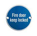 Carlisle Brass Signs BRIGHT STAINLESS STEEL 76 X 1.5MM FIRE DOOR SIGN - KEEP LOCKED - FACE FIX