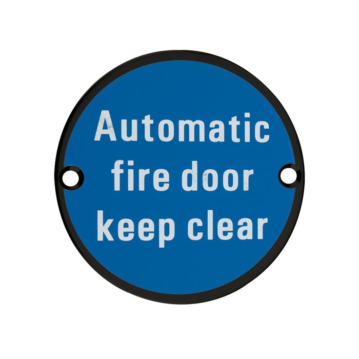 Signage - Automatic Fire Door Keep Clear - 76mm dia