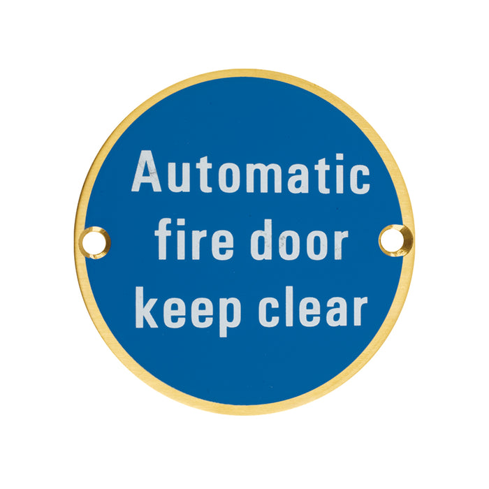 Signage - Automatic Fire Door Keep Clear - 76mm dia